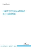 L'institution kantienne de l'humanité