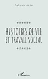 Histoires de vie et travail social