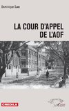 La cour d'appel de l'AOF