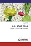 BIO - SOLAR CELLS