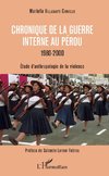 Chronique de la guerre interne au Pérou - 1980-2000