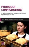 Pourquoi l'immigration?