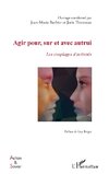 Agir pour, sur et avec autrui