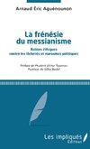 La frénésie du messianisme