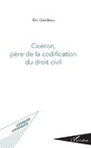 Cicéron, père de la codification du droit civil