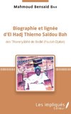 Biographie et lignée d'El Hadj Thierno Saidou Bah