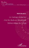 Le mariage coutumier chez les Budu en République Démocratique du Congo