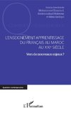 L'enseignement-apprentissage du français au Maroc au XXIe siècle