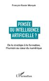 Pensée ou intelligence artificielle ?