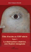 Clés d'accès au XXIIe siècle T.1