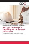 UAV y su Gestión en la Identificación de Riesgos Industriales