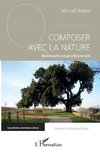 Composer avec la nature