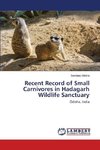 Recent Record of Small Carnivores in Hadagarh Wildlife Sanctuary