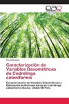 Caracterización de Variables Dasométricas de Cedrelinga cateniformis