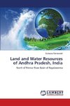 Land and Water Resources of Andhra Pradesh, India