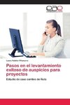 Pasos en el levantamiento exitoso de auspicios para proyectos