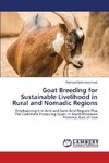 Goat Breeding for Sustainable Livelihood in Rural and Nomadic Regions