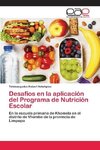 Desafíos en la aplicación del Programa de Nutrición Escolar