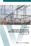 Optimale Multi-Ziel-Blindleistungsplanung