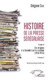 Histoire de la presse sénégalaise Tome 1 Volume 2