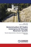 Determination Of Stable Underground Storage Reservoir System