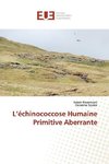 L'échinococcose Humaine Primitive Aberrante