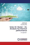 Solar Air Heater - An Analysis for thermal performance