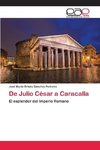 De Julio César a Caracalla