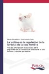 La leptina en la regulación de la lordosis de la rata hembra