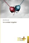 Un combat singulier