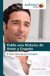 Pablo una Historia de Amor y Engaño