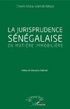 La jurisprudence sénégalaise en matière immobilière