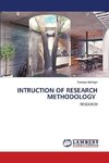 INTRUCTION OF RESEARCH METHODOLOGY