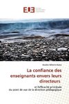 La confiance des enseignants envers leurs directeurs