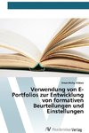 Verwendung von E-Portfolios zur Entwicklung von formativen Beurteilungen und Einstellungen