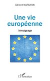 Une vie européenne