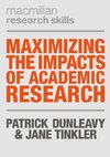 Maximizing the Impacts of Academic Research