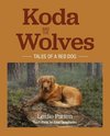 Koda and the Wolves