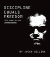 Discipline Equals Freedom: Field Manual