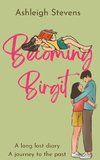 Becoming Birgit