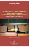 Réforme de la formation professionnelle et technique en Côte d'Ivoire