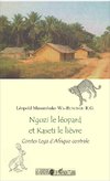 Ngozi le léopard et Kaseti le lièvre