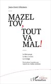 Mazel tov, tout va mal !