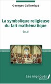 La symbolique religieuse du fait mathématique