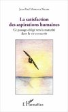 La satisfaction des aspirations humaines