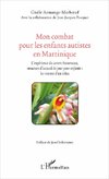 Mon combat pour les enfants autistes en Martinique