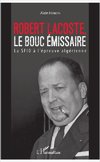 Robert Lacoste, le bouc émissaire