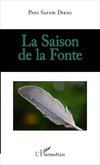 La Saison de la fonte