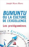 Bumuntu ou la culture de l'excellence