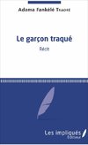 Le Garçon traqué